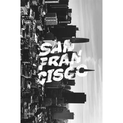 San Francisco Poster Art. San Francisco City Skyline and typography design