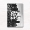 San Francisco Poster Art. San Francisco City Skyline and typography design
