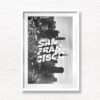 San Francisco Poster Art. San Francisco City Skyline and typography design